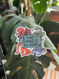 The gangs all here vinyl stickers (desert edition)